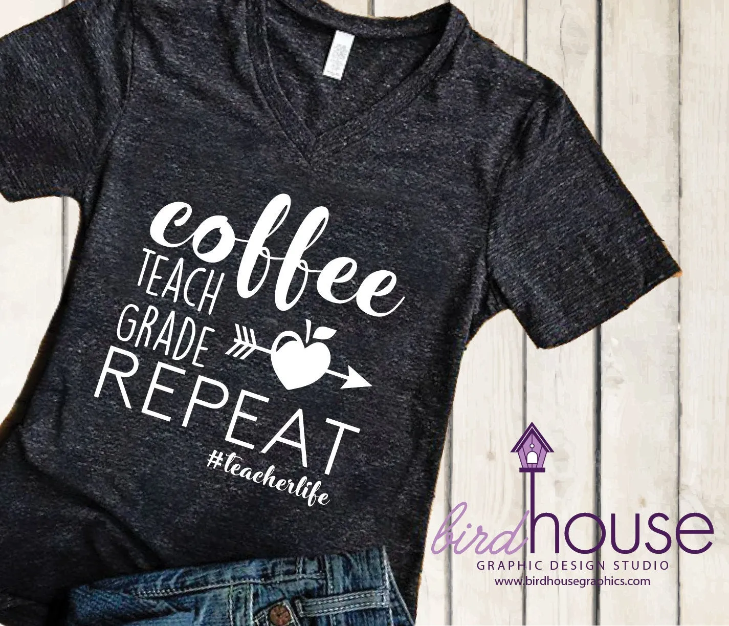 Coffee Teach Grade Repeat Shirt, Cute Teacher Appreciation Gift, Any Color